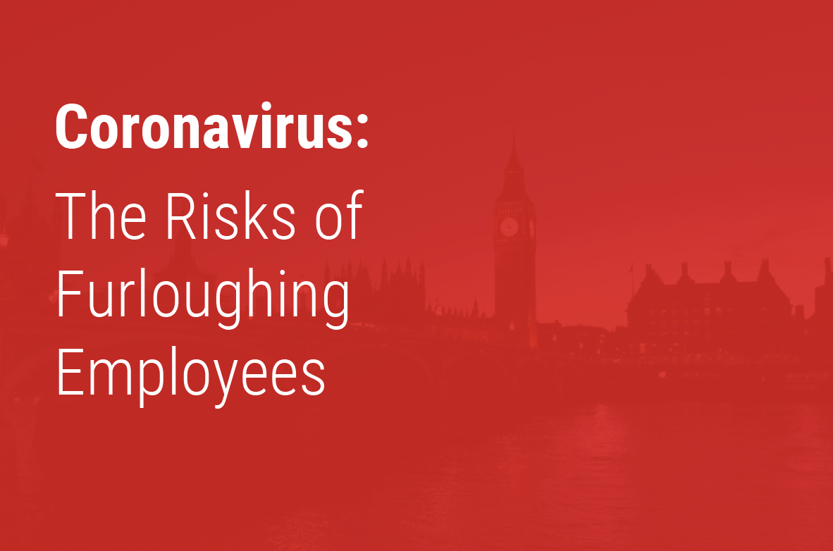 The Risks of Furloughing Employees